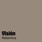 Melamina Visión